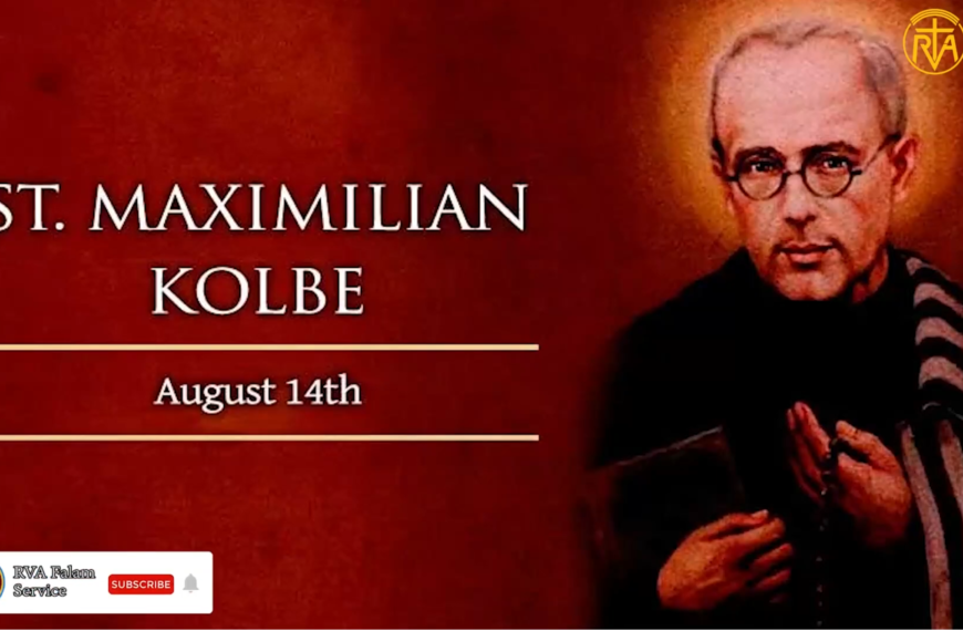 Mithianghlim Maximilian Kolbe (August 14)