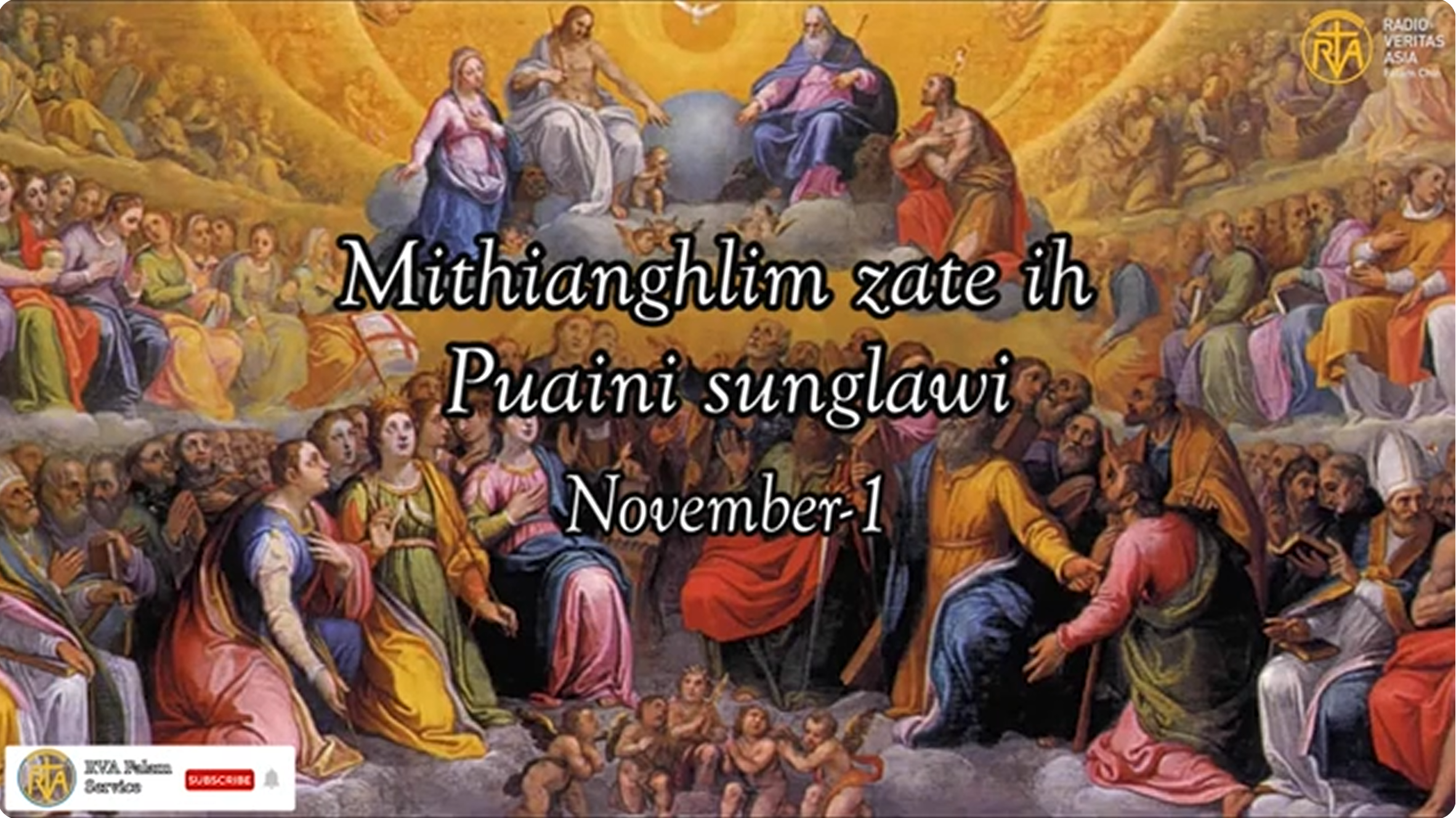 Mithianghlim zate ih Puaini sunglawi (November 1)